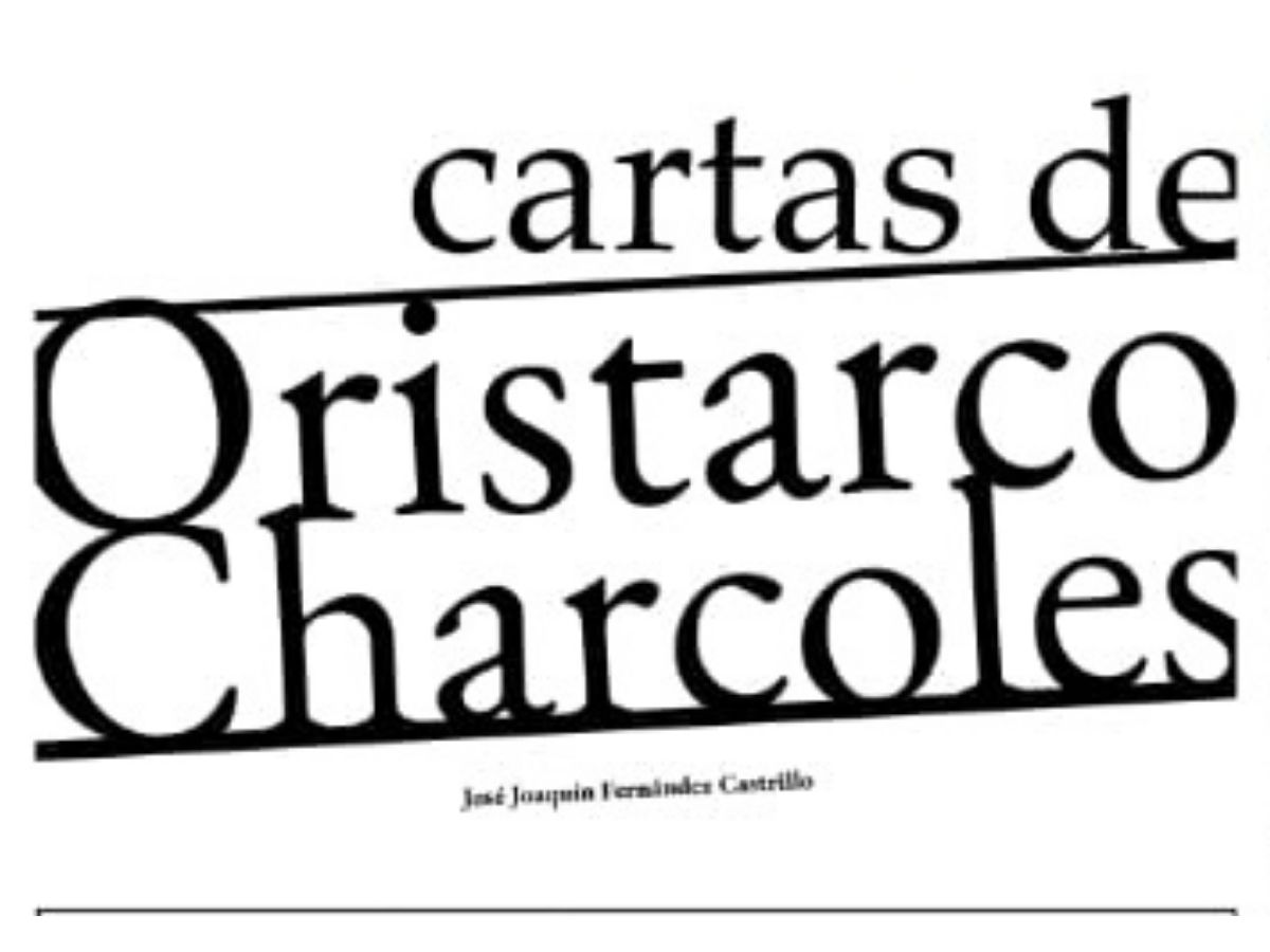 Oristarco Charcoles fue un personaje de la invención del periodista nicoyano José Joaquín Fernández Castrillo † (1929-2015).